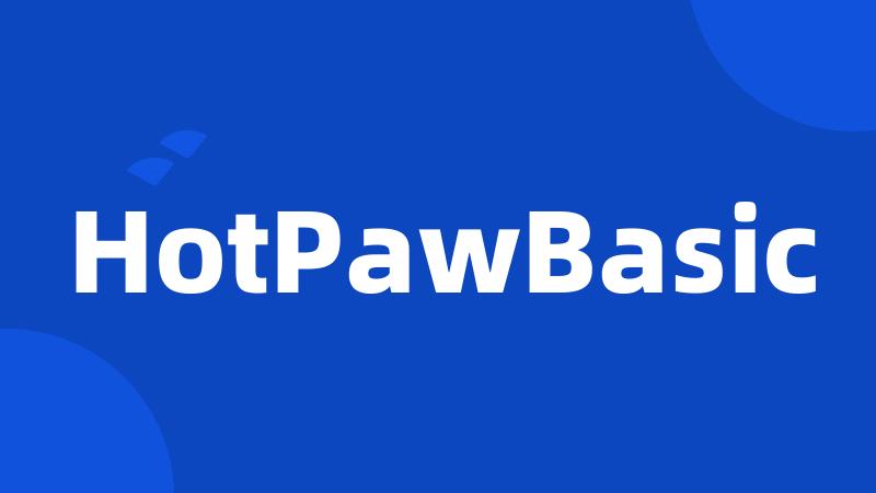 HotPawBasic