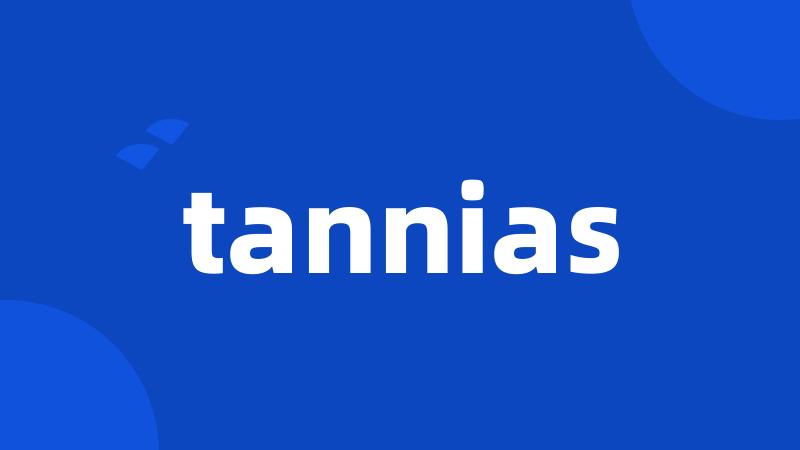 tannias