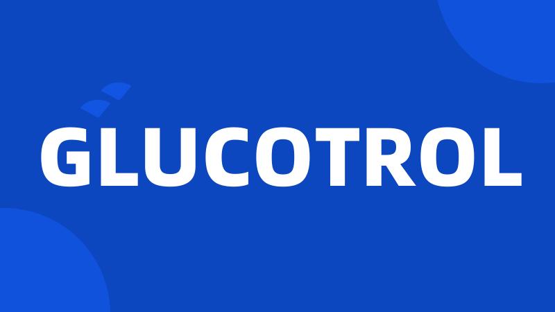 GLUCOTROL