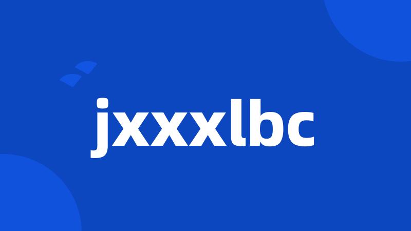 jxxxlbc