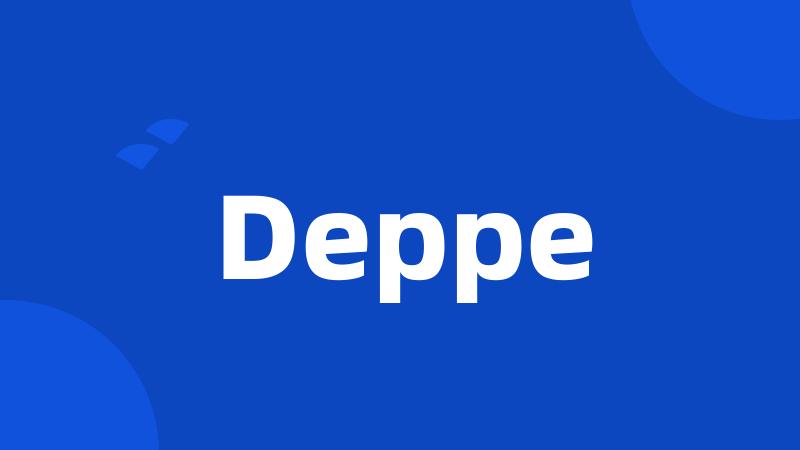 Deppe