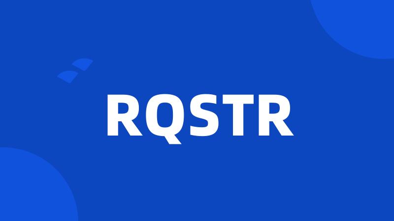 RQSTR