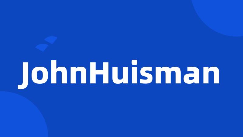 JohnHuisman