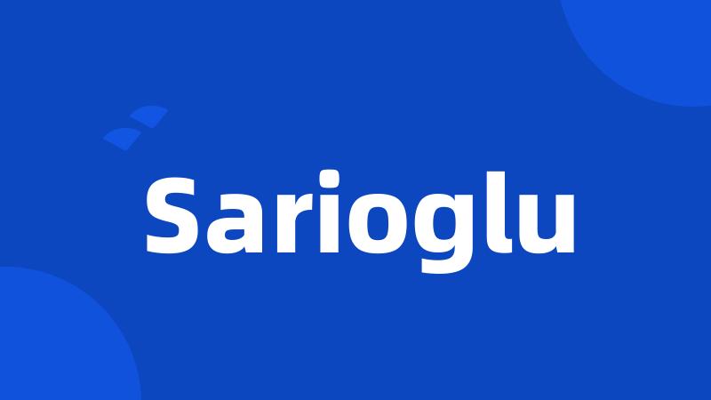 Sarioglu