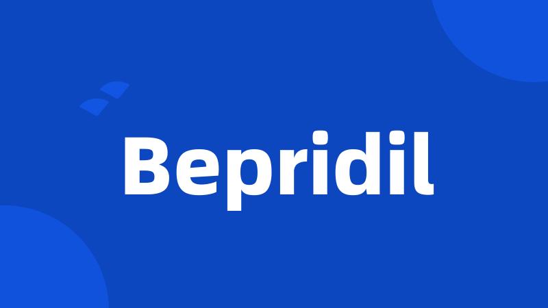 Bepridil