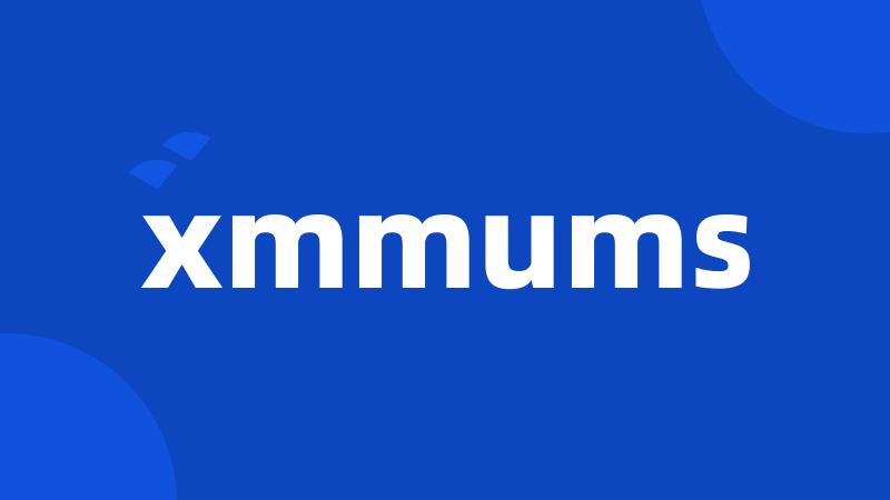 xmmums