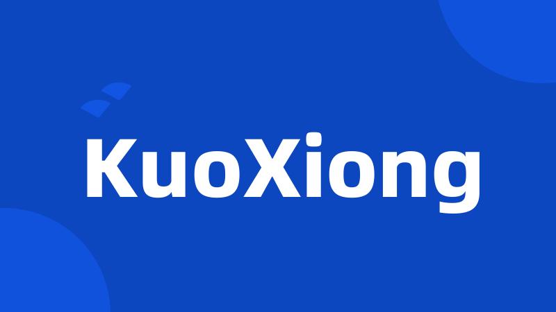 KuoXiong