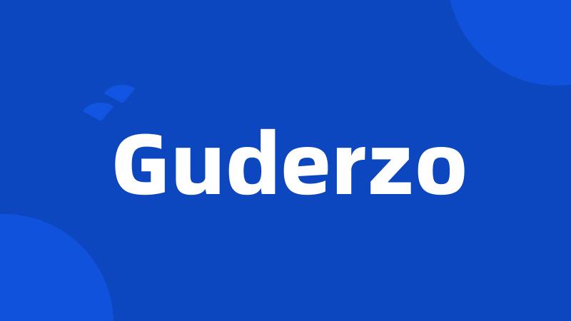 Guderzo