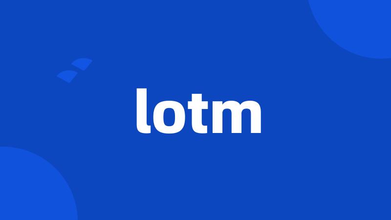 lotm