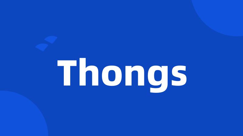 Thongs