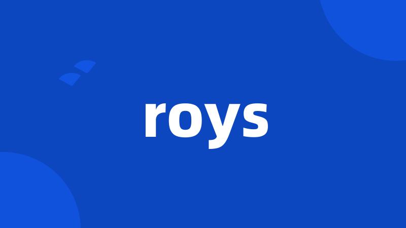 roys