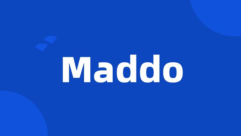 Maddo