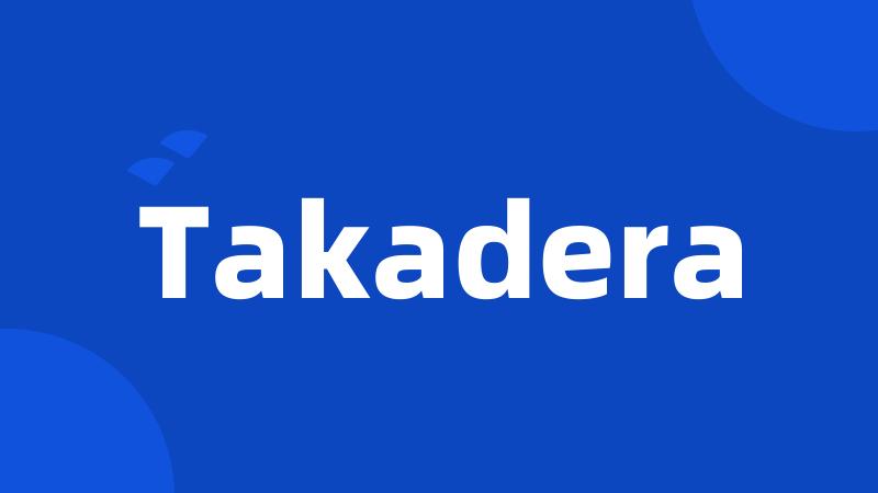 Takadera