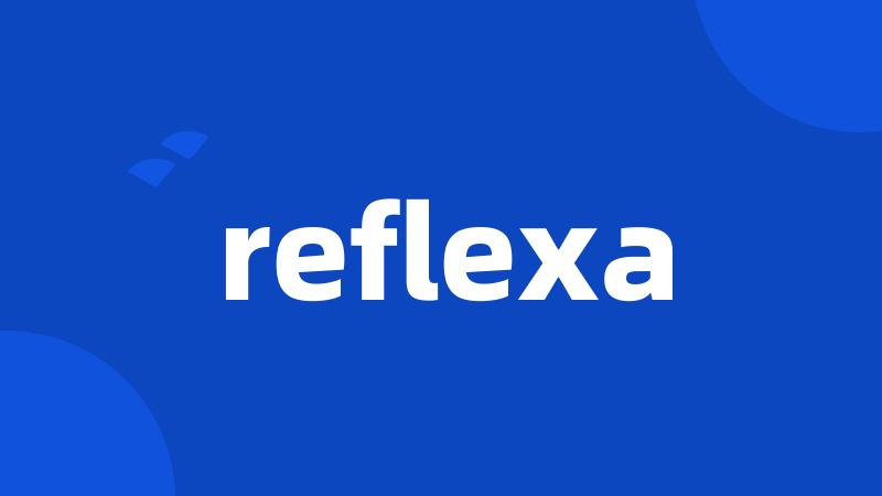 reflexa