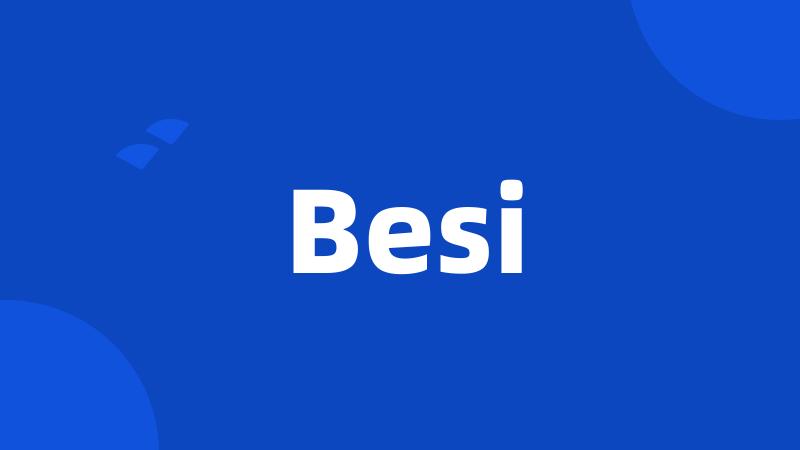 Besi