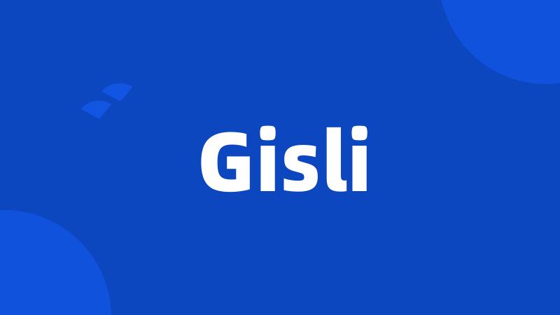 Gisli