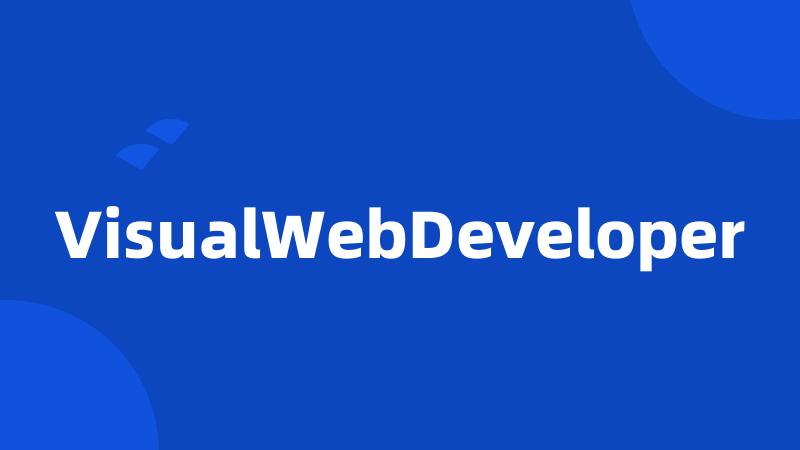 VisualWebDeveloper