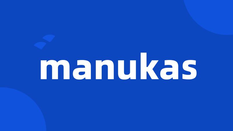 manukas