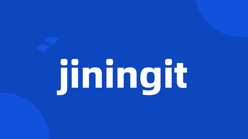 jiningit