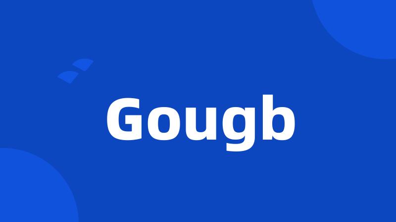 Gougb