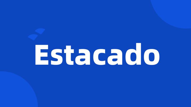 Estacado