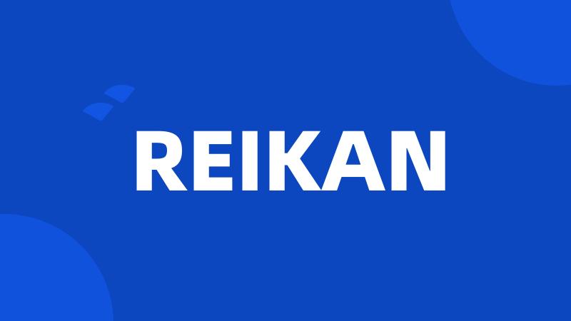 REIKAN