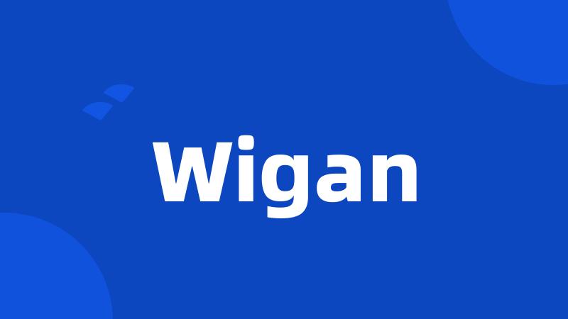 Wigan