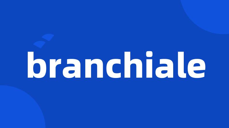 branchiale