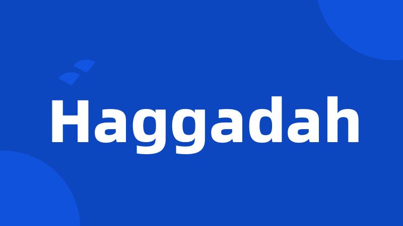 Haggadah