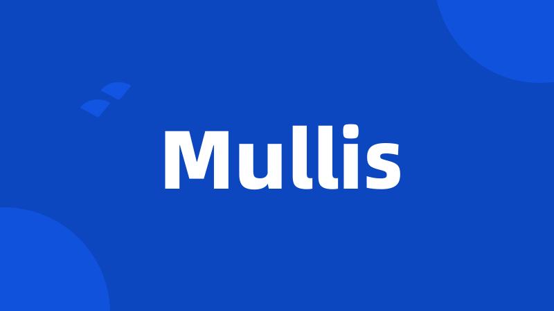 Mullis