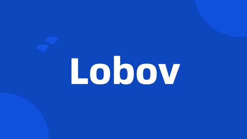 Lobov