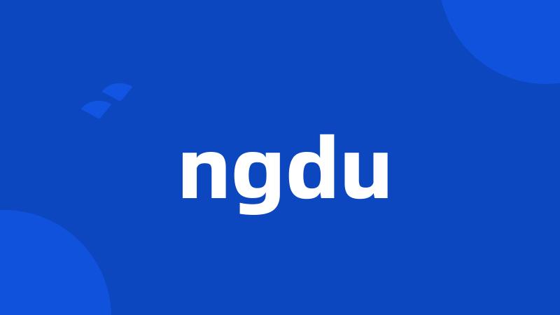 ngdu