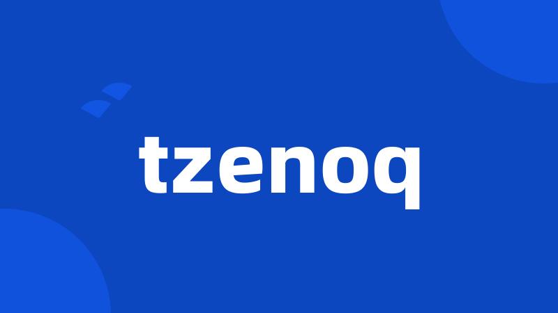 tzenoq