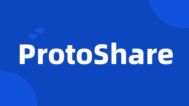 ProtoShare