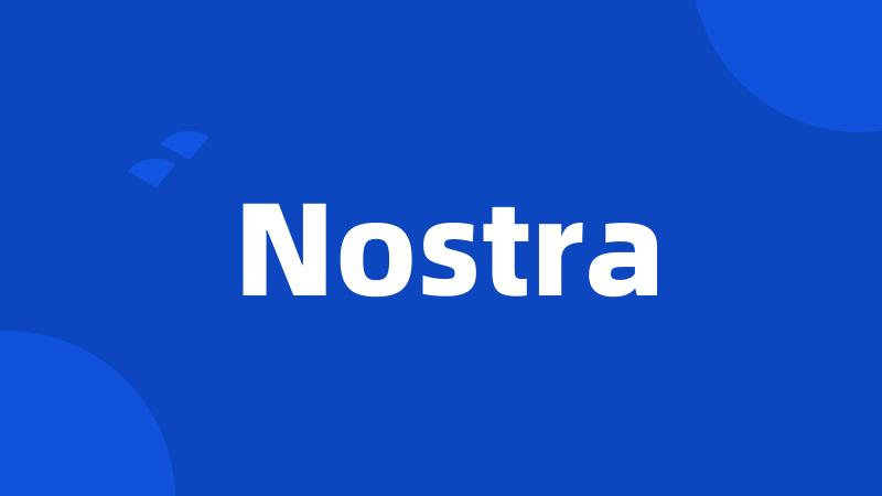 Nostra