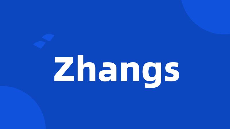 Zhangs