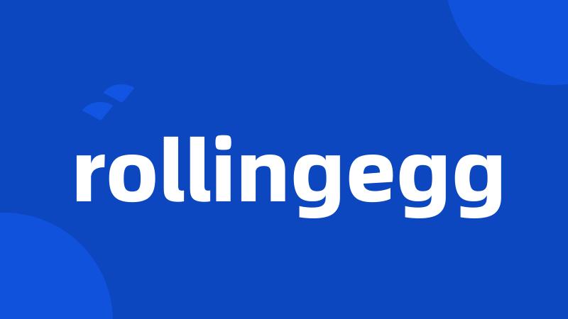 rollingegg