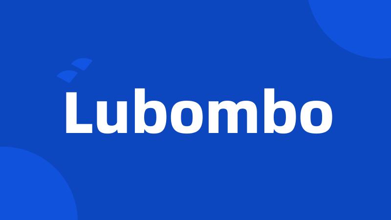 Lubombo