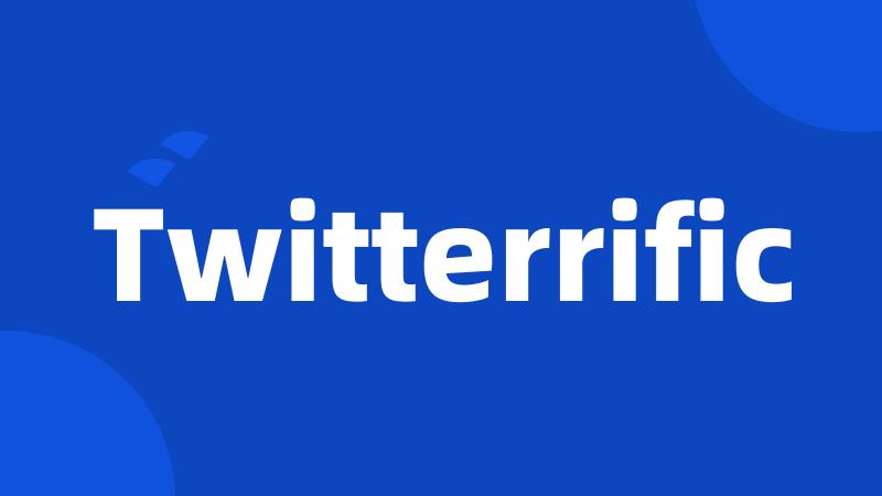 Twitterrific