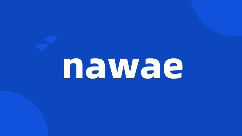 nawae