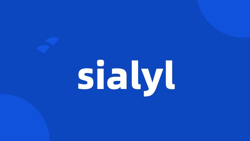 sialyl