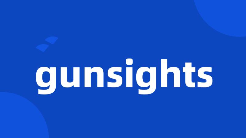 gunsights