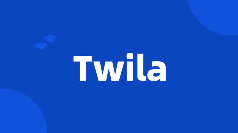 Twila