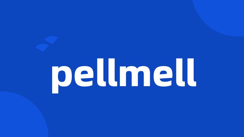 pellmell