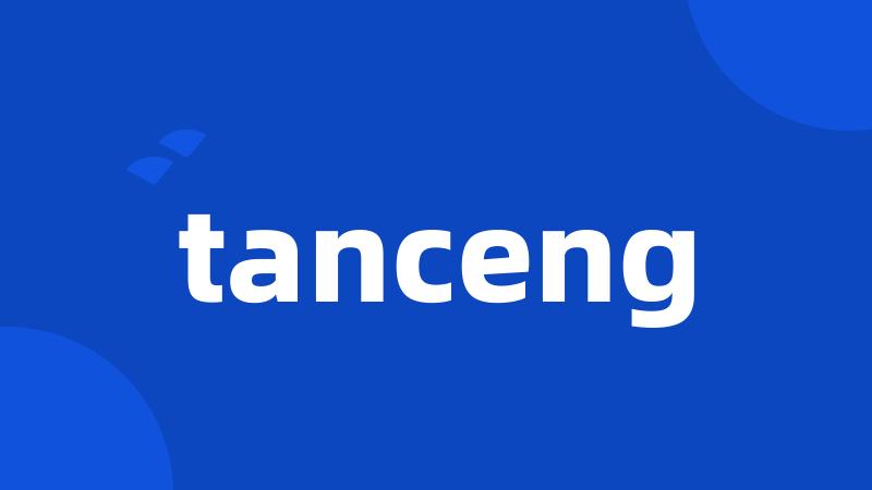 tanceng