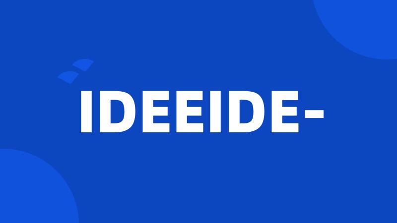 IDEEIDE-