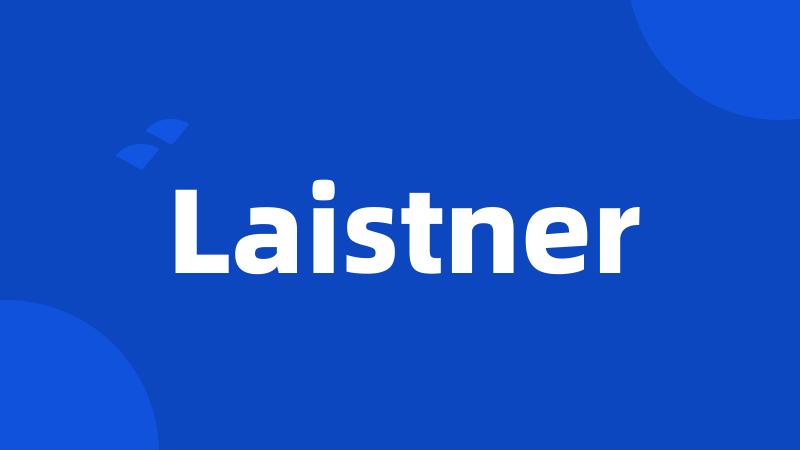 Laistner