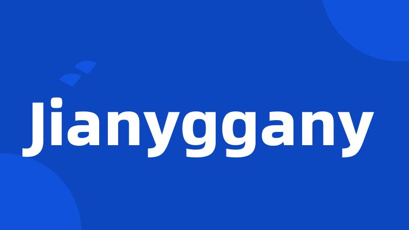 Jianyggany