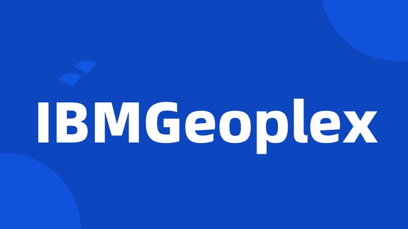 IBMGeoplex