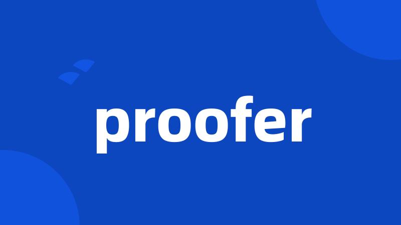 proofer